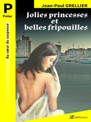 cover image of Jolies princesses et belles fripouilles